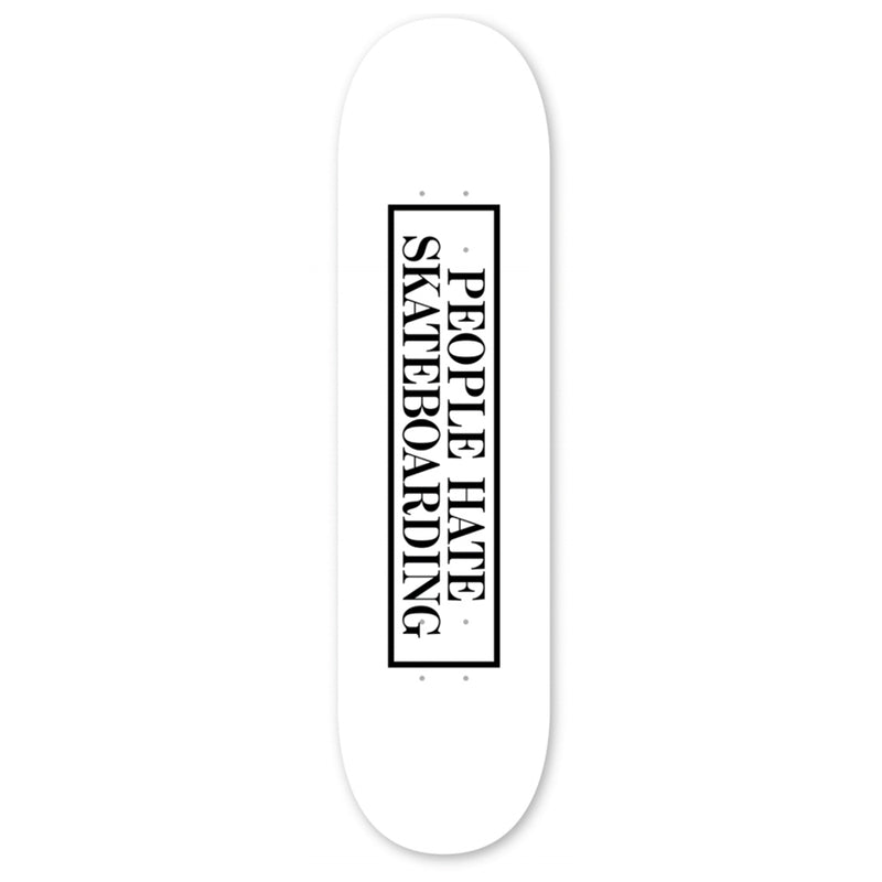 Tightbooth PEOPLE HATE SKATE Skateboard Deck Front