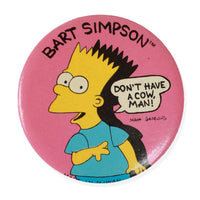 Vintage Bart Simpson "Don't Have a Cow Man" Pin 1989